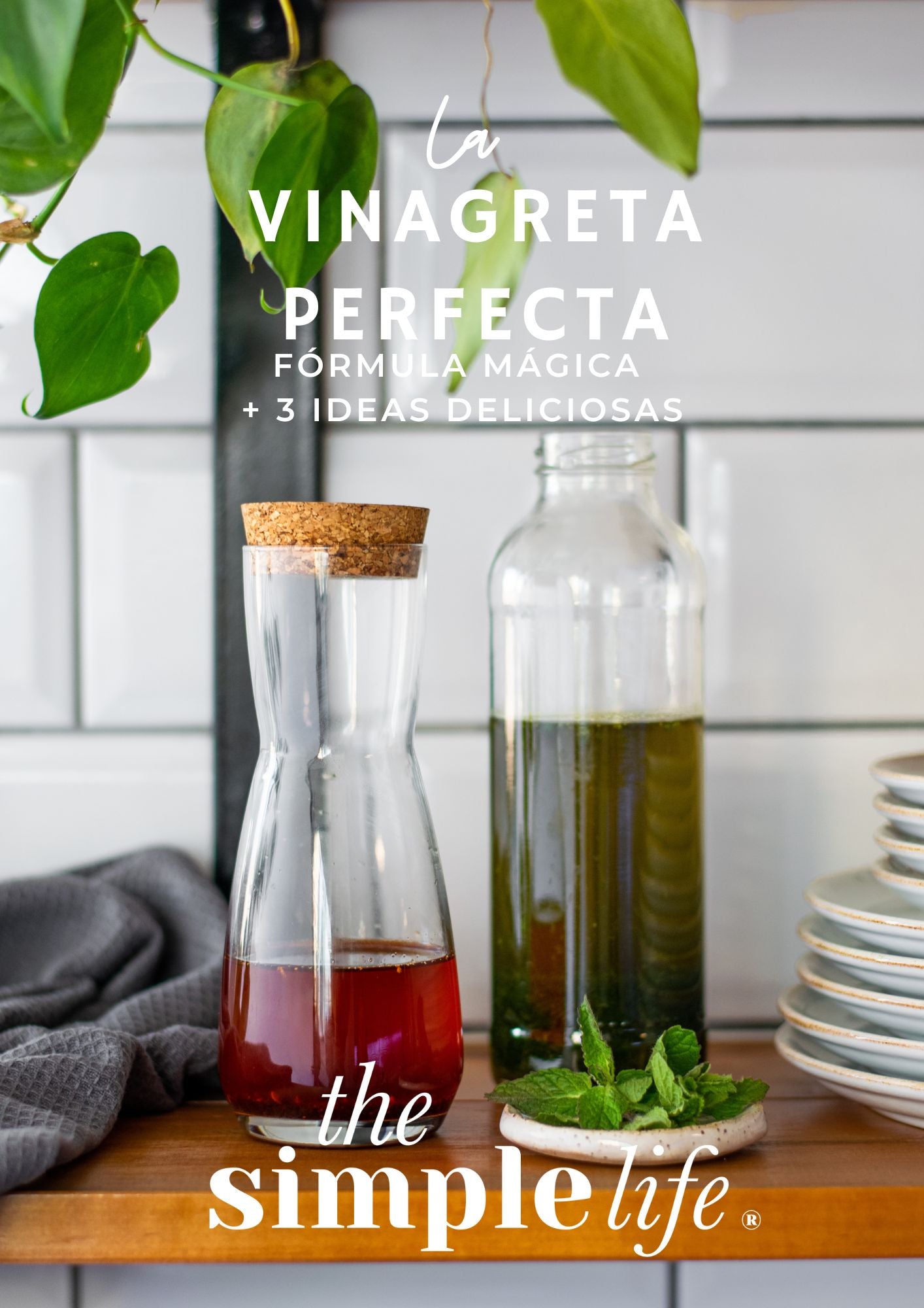 E-Book "Vinagreta Perfecta + 3 Ideas"